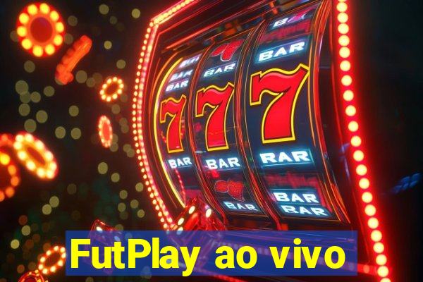 FutPlay ao vivo